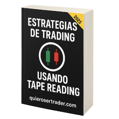 Estrategias de Trading usando Tape Reading 2025